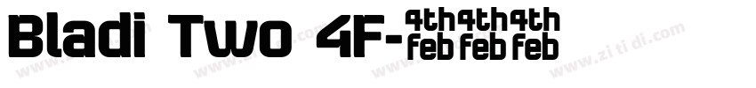 Bladi Two 4F字体转换